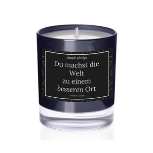 Du machst die Welt zu einem besseren Ort - Duftkerze Duftkerze mit Spruch Simple Pledge